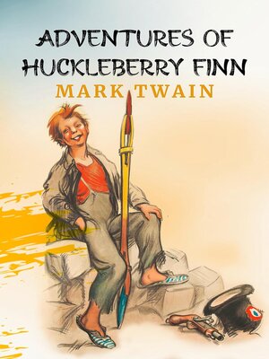 cover image of The Adventures of Huckleberry Finn